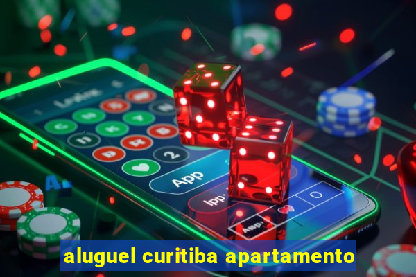 aluguel curitiba apartamento